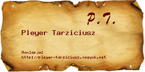 Pleyer Tarziciusz névjegykártya